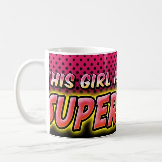 Dieses Mädchen ist ein Superwoman Kaffeetasse (Links)