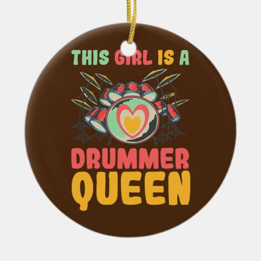 Dieses Mädchen ist eine Drummerkönigin Keramik Ornament (Vorne)