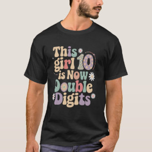 Dieses Mädchen ist jetzt 10 Double Digits Geburtst T-Shirt