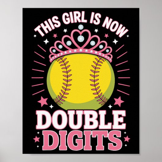 Dieses Mädchen ist jetzt 10 Double Digits Softll C Poster (Vorne)