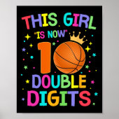 Dieses Mädchen ist jetzt 10 zweistellige Ziffern 1 Poster (Vorne)