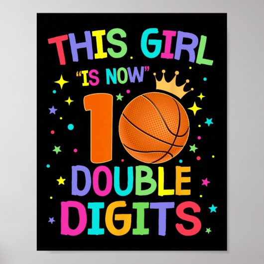 Dieses Mädchen ist jetzt 10 zweistellige Ziffern 1 Poster (Vorne)