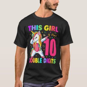 Dieses Mädchen ist jetzt 10 zweistellige Ziffern 1 T-Shirt