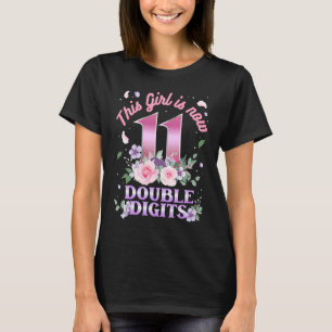 Dieses Mädchen ist jetzt 11 zweistellige Geburtsta T-Shirt
