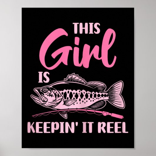 Dieses Mädchen ist Keepin' es wird Fischern Poster (Vorne)