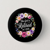 Dieses Mädchen ist Rentnerin 2026 Florale Rente Button (Vorderseite)