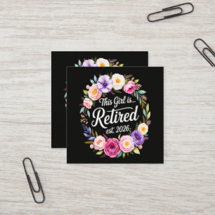 Dieses Mädchen ist Rentnerin 2026 Florale Rente Quadratische Visitenkarte