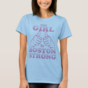 Dieses Mädchen ist starkes Boston T-Shirt