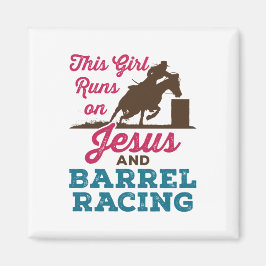 Dieses Mädchen läuft auf Jesus und Barrel Racing Magnet