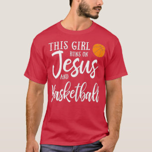 Dieses Mädchen läuft auf Jesus und Basketball Chri T-Shirt