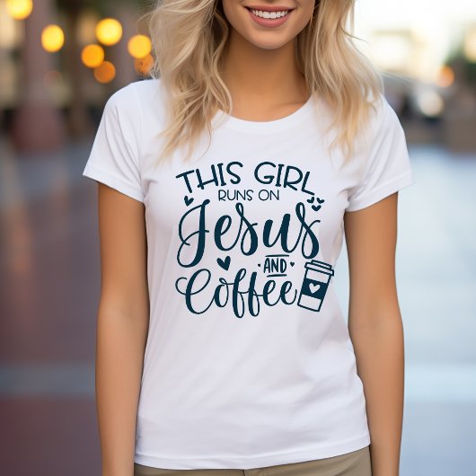 Dieses Mädchen läuft auf Jesus und Kaffee Christli T-Shirt