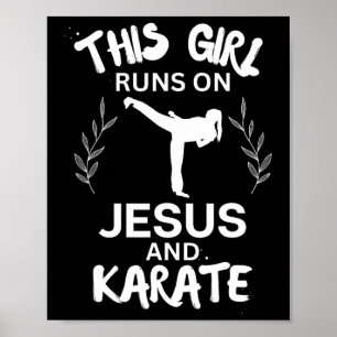 Dieses Mädchen läuft auf Jesus und Karate Christli Poster