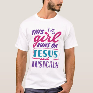 Dieses Mädchen läuft auf Jesus und Musicals T-Shirt