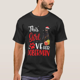 Dieses Mädchen Liebe Ihr Doberman Dog Weihnachten T-Shirt