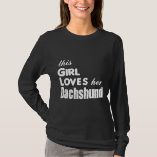Dieses Mädchen Liebe ihre Dackel T-Shirt