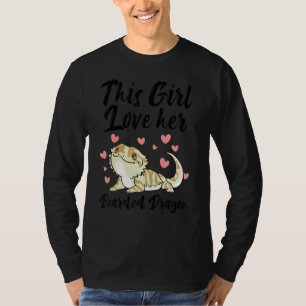 Dieses Mädchen Liebe ihren bärtigen Drachen Lizard T-Shirt