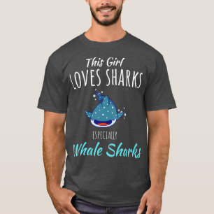 Dieses Mädchen Lieben Haie vor allem Whale Haie T-Shirt