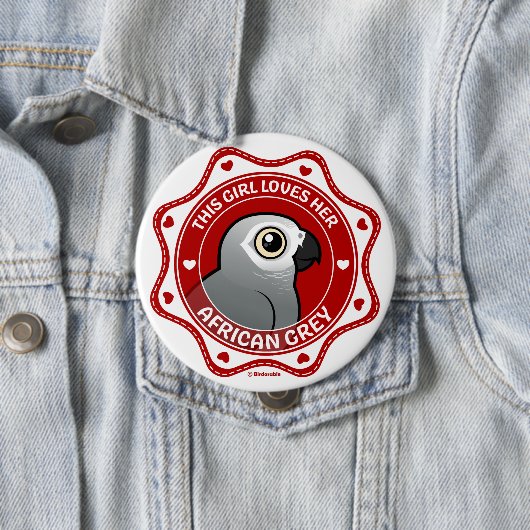 Dieses Mädchen-Lieben ihr afrikanisches Grau Button (Beispiel)