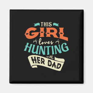 Dieses Mädchen Lieben jagen mit ihrem Vater Jagd J Magnet