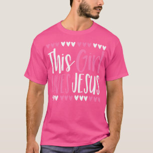 Dieses Mädchen Lieben Jesus Christlichen Frauen in T-Shirt