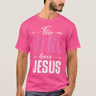 Dieses Mädchen Lieben Jesus Christus Religion Gebe T-Shirt