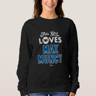 Dieses Mädchen Lieben Max Muncy Los Angeles Baseba Sweatshirt