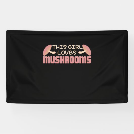 Dieses Mädchen Lieben Pilze Banner (Horizontal)