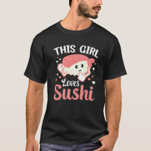 Dieses Mädchen Lieben Sushi T-Shirt
