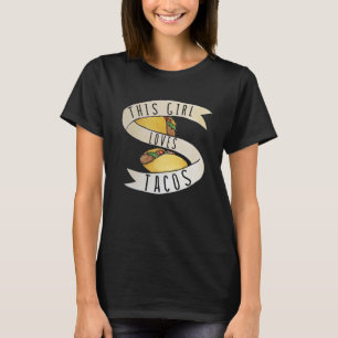 Dieses Mädchen Lieben Tacos T-Shirt