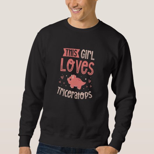 Dieses Mädchen Lieben Triceratops Dinosaur Future Sweatshirt (Vorderseite)