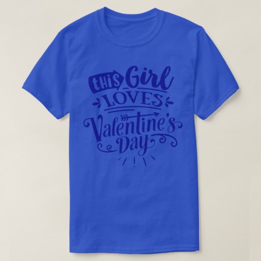 Dieses Mädchen Lieben Valentinstag T-Shirt (Design vorne)