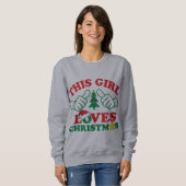 Dieses Mädchen Lieben Weihnachten Sweatshirt (Vorne ganz)