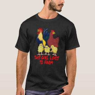 Dieses Mädchen liebt es, Hühner Hahn und Küken zu T-Shirt