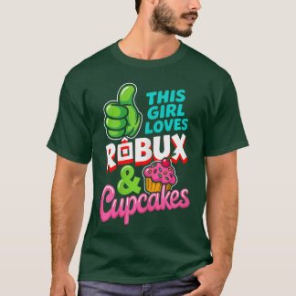Dieses Mädchen liebt ROBUX und Cupcakes Lustige Ga T-Shirt