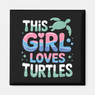 Dieses Mädchen liebt Schildkröten Ozean Meer Leben Magnet