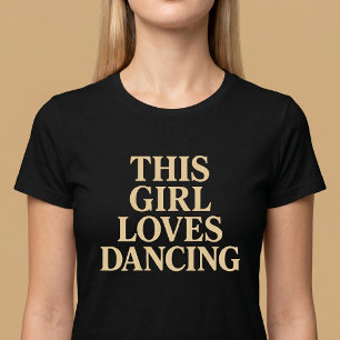 Dieses Mädchen liebt Tanz-T-Shirt T-Shirt