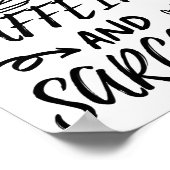 Dieses Mädchen spielt auf Koffein und Sarcasm Poster (Ecke)