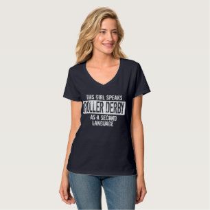 Dieses Mädchen spricht Rollen-Derby-Sprache T-Shirt