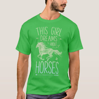 Dieses Mädchen träumt vom Reiten T-Shirt