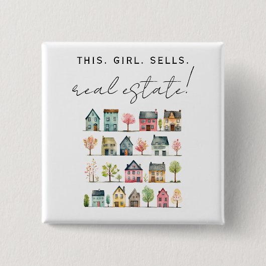 Dieses Mädchen verkauft echtes Anwesen Button (Vorderseite)