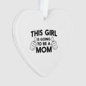 Dieses Mädchen wird eine Mama sein Ornament (Vorderseite)