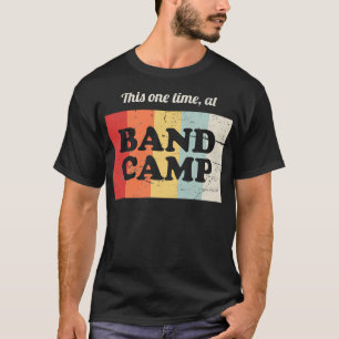 Dieses Mal auf Band-Camp-Marineband T-Shirt
