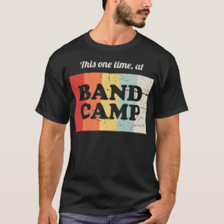 Dieses Mal auf Band-Camp-Marineband T-Shirt