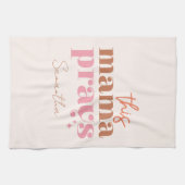 Dieses Mama Prays - rustikales Boho Design Geschirrtuch (Horizontal)
