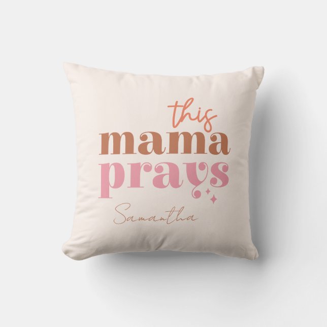 Dieses Mama Prays - rustikales Boho Design Kissen (Vorderseite)