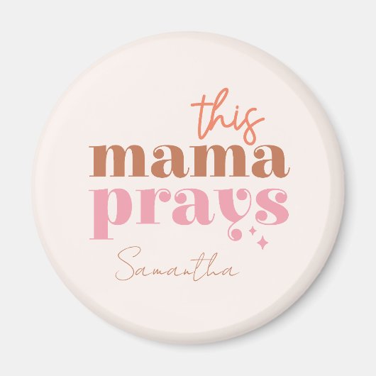 Dieses Mama Prays - rustikales Boho Design Magnet (Vorne)
