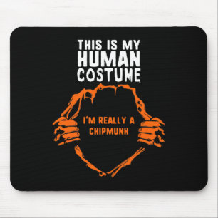 Dieses menschliche Kostüm bin ich wirklich ein Chi Mousepad