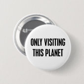 Dieses Planeten nur besuchen Button (Vorne & Hinten)