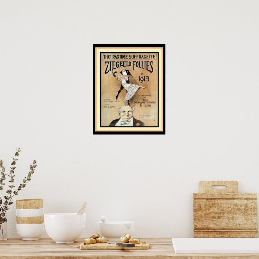 Dieses Ragtime Suffragette- Ziegfeld Folkloreposte Poster (Küche)