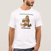 DIESES **** SASQUATCH! T-Shirt (Vorderseite)